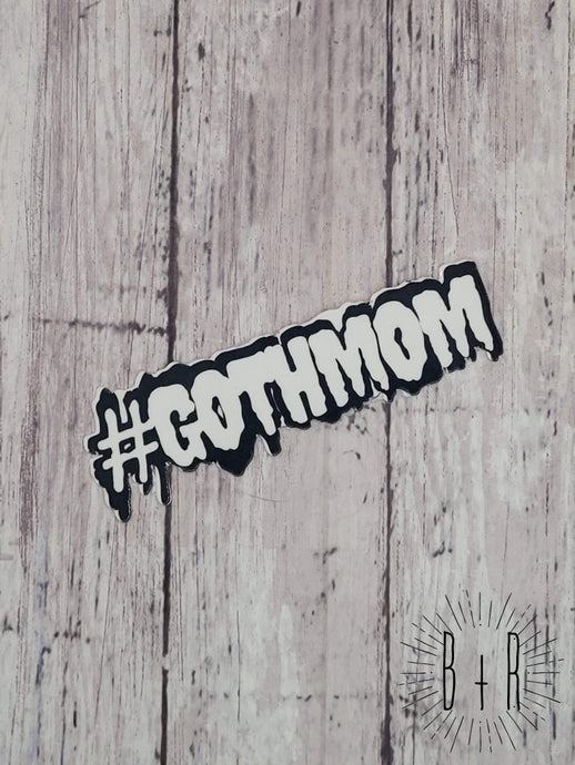 Gothmom Sticker